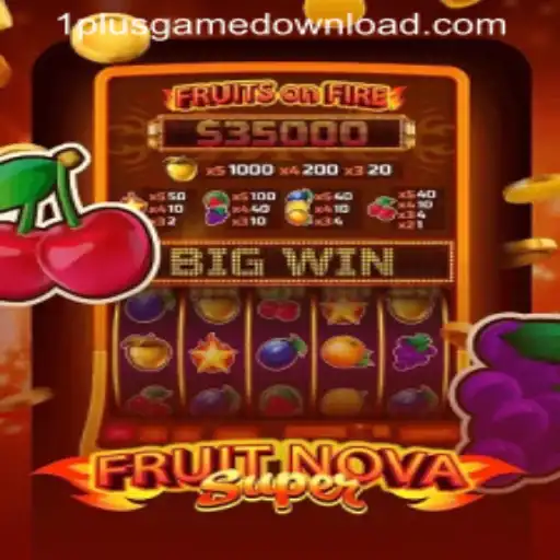 Exploring the Thrills of FruitNovaSuper at 1PlusGame Casino